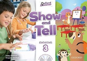 Oxford Discover Show and Tell 3 Student Book with Multi-ROM