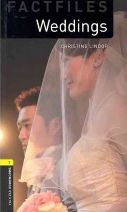 Oxford Bookworms Factfiles 1 Weddings (New Edition)