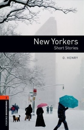 Oxford Bookworms Library 2 New Yorkers (New Edition)