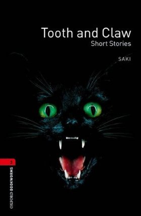 Oxford Bookworms Library 3 Tooth and Claw (New Edition)