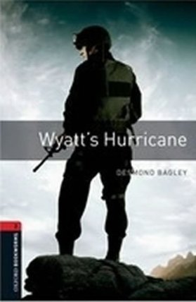 Oxford Bookworms Libraryl 3 Wyatt´s Hurricane