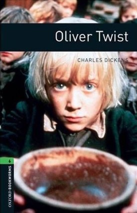Oxford Bookworms Library 6 Oliver Twist (New Edition)