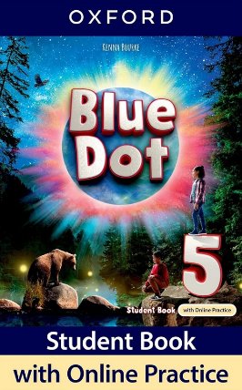 Blue Dot 5 Student´s Book with Online practice