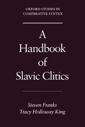 A Handbook of Slavic Clitics