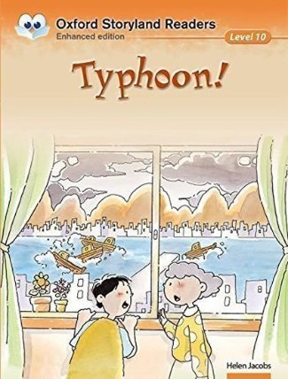 Oxford Storyland Readers 10 Typhoon!