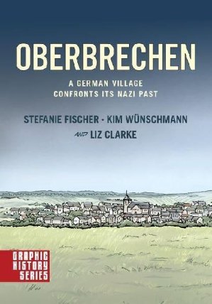 Oberbrechen: A German Village Confronts its Nazi Past