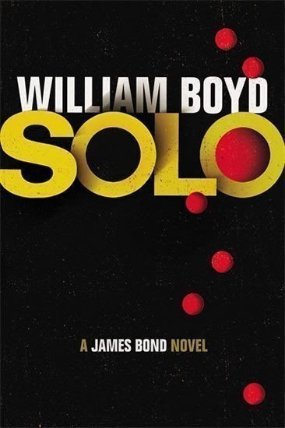 SOLO: James Bond Novel