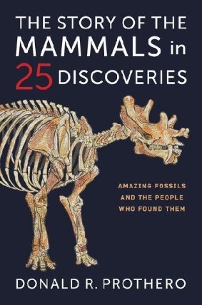 The Story of the Mammals in 25 Discoveries