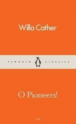 O Pioneers!