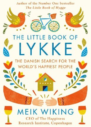The Litle Book of Lykke: The Danish
