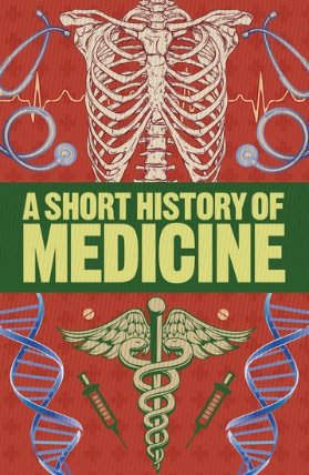 Short History of Medicine