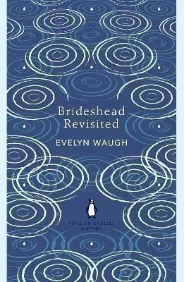 Brideshead Revisited: The Sacred and Profane Memories of Captain Charles Ryder