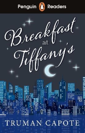 Penguin Readers Level 4: Breakfast at Tiffany´s (ELT Graded Reader)