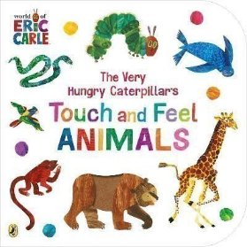 Very Hungry Caterpillar´s Touch and Feel Animals