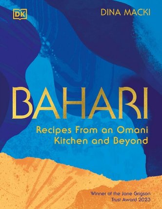 Bahari: Recipes From an Omani Kitchen and Beyond