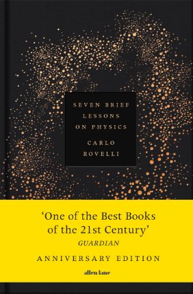 Seven Brief Lessons on Physics