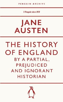 History of England by a Partial, Prejudiced and Ignorant Historian