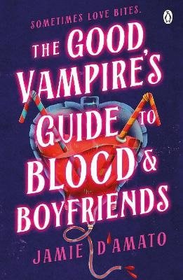 Good Vampire´s Guide To Blood And Boyfriends
