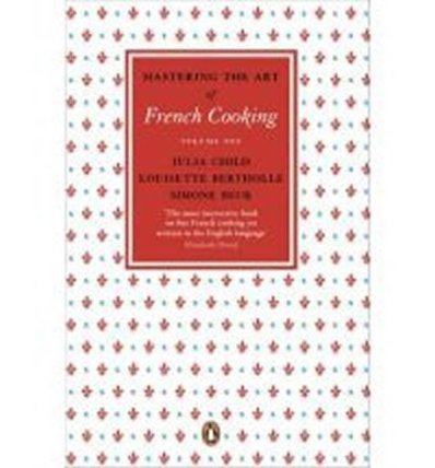 Mastering the Art of French Cooking