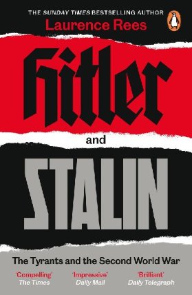 Hitler and Stalin : The Tyrants and the Second World War