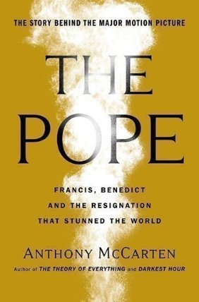 The Pope: Official Tie-in to Major New Film Starring Sir Anthony Hopkins