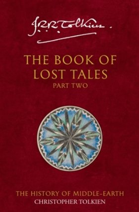 The History of Middle-Earth 02: The Book of Lost Tales 2