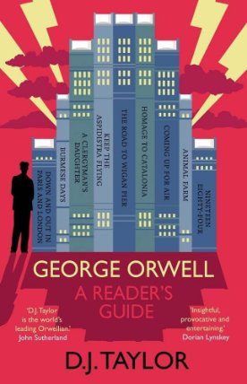 George Orwell: A Readers Guide
