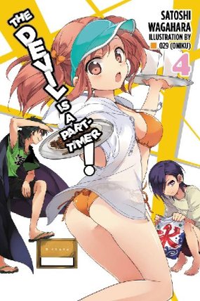 The Devil Is a Part-Timer!, Vol. 4 (Light Novel)