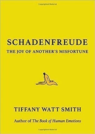 Schadenfreude : The Joy of Another´s Misfortune