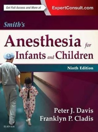 Smith´s Anesthesia for Infants and Children
