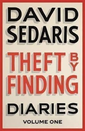 Theft by Finding : Diaries: Volume One