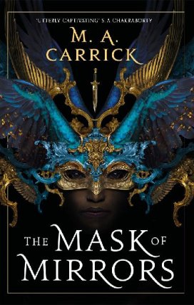 The Mask of Mirrors : Rook and Rose 1