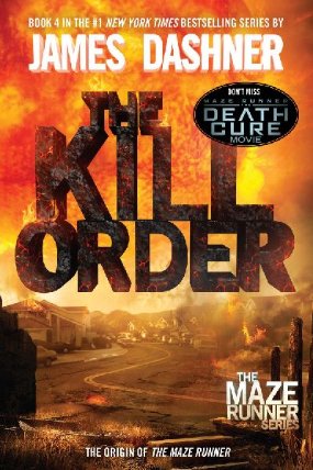 Maze Runner 4 - The Kill Order