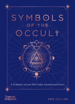 Symbols of the Occult: A Directory of Over 500 Signs, Symbols and Icons