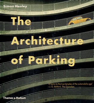 The Architecture of Parking