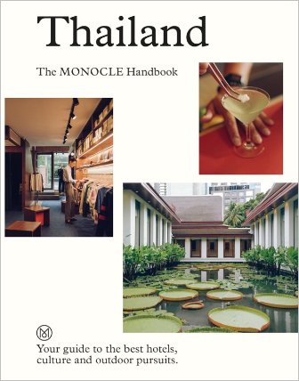 Thailand: The Monocle Handbook