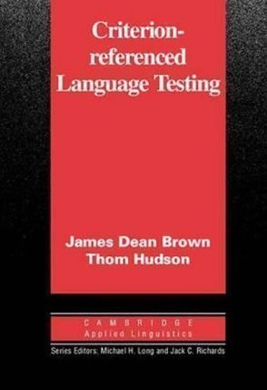 Criterion-Referenced Language Testing: PB