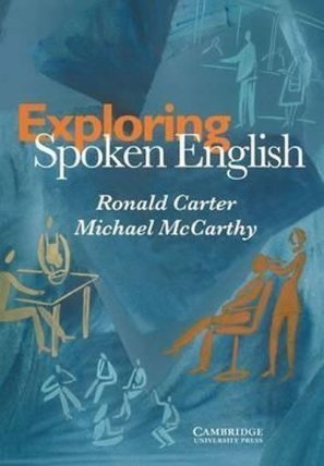 Exploring Spoken English: Paperback