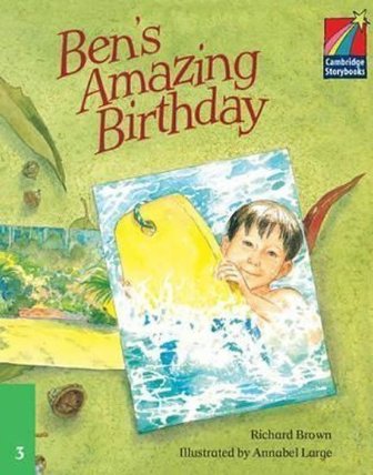 Camb Storybooks 3: Ben´s Amazing Birthda