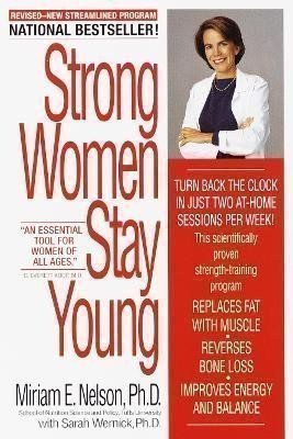 Strong Women Stay Young: Revised Edition