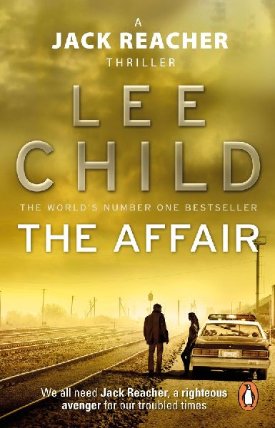 The Affair : (Jack Reacher 16)