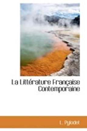 La Littérature Francaise Contemporaine
