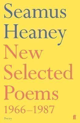 New Selected Poems 1966-1987