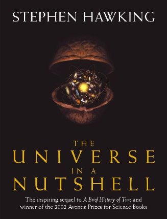 The Universe In A Nutshell