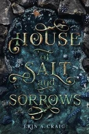 House Of Salt And Sorrows