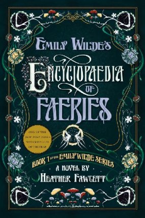 Emily Wilde´s Encyclopaedia of Faeries