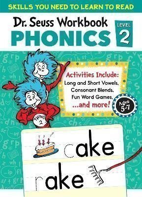 Dr. Seuss Phonics Level 2 Workbook: A Phonics Workbook to Help Kids Ages 5-7 Learn to Read