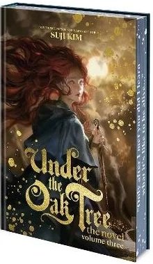 Under the Oak Tree: Volume 3 (The Novel)
