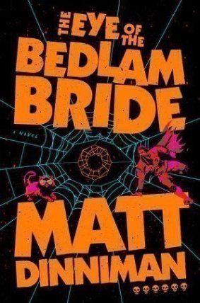 Eye of the Bedlam Bride