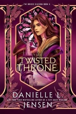 The Twisted Throne
